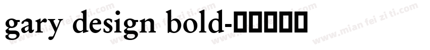 gary design bold字体转换